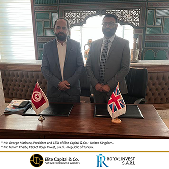 * Mr. George Matharu, President and CEO of Elite Capital & Co. - United Kingdom. * Mr. Temim Chaibi, CEO of Royal Invest, s.a.r.l. - Republic of Tunisia.