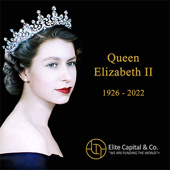 Her Majesty Queen Elizabeth II (1926 - 2022) - Elite Capital & Co. Limited Offers its Condolences to the Royal Family and Announces Mourning for the Death of H.M. Queen Elizabeth II