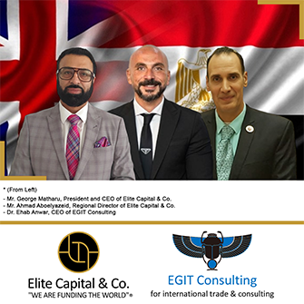 * (From Left) - Mr. George Matharu, President and CEO of Elite Capital & Co. - Mr. Ahmad Aboelyazeid, Regional Director of Elite Capital & Co. - Dr. Ehab Anwar, CEO of EGIT Consulting